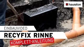 Einbau einer RECYFIX Entwässerungsrinne  KOMPLETT [upl. by Mosley]