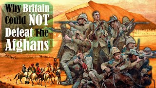 How Afghans Defeated The British Empire  Full AngloAfghan Wars Documentary [upl. by Kelby883]