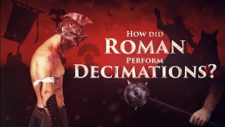 How Did Romans Perform Decimations [upl. by Norwood]