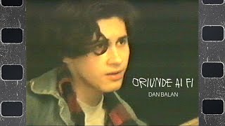 Dan Balan  Oriunde Ai Fi  Official Music Video [upl. by Tsugua]