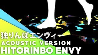 Hitorinbo Envy  ᴀᴄᴏᴜꜱᴛɪᴄ ᴀʀʀᴀɴɢᴇ English Cover【JubyPhonic】独りんぼエンヴィー [upl. by Leonore533]