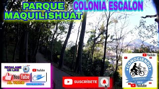 PARQUE MAQUILISHUAT COLONIA ESCALON SAN SALVADOR [upl. by Reckford385]