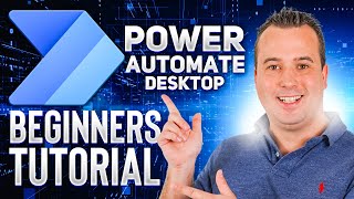 Power Automate Desktop Tutorial for Beginners  Zero to Hero [upl. by Ashjian]