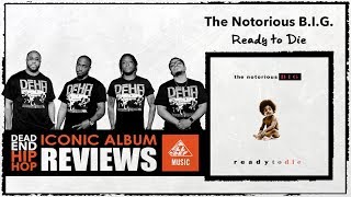 The Notorious BIG Ready To Die  Album Reviews by Dead End Hip Hop  All Def Music [upl. by Jemena]