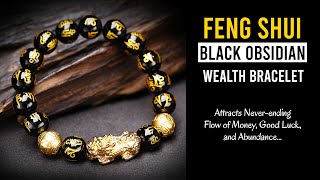 FENG SHUI BLACK OBSIDIAN BRACELET [upl. by Alyahsat]