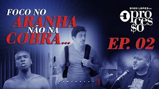 FOCO NO ARANHA NÃO NA COBRA  O PROCESSO  3ª TEMPORADA  EP 02 [upl. by Epoh]