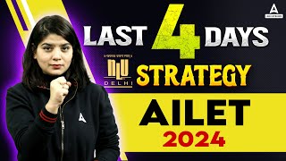 Last 4 Days Strategy For AILET 2024  AILET Exam Preparation  AILET 2024 Preparation Strategy [upl. by Lav]