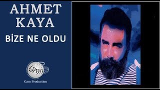 Bize Ne Oldu Ahmet Kaya [upl. by Fai]