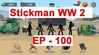 Stickman WW2 EP  100 [upl. by Calore221]