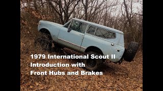 Ep1 1976 IH Scout Intro Front wheel hubs and brakes [upl. by Alletnahs]