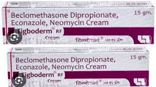 Tigboderm RF Cream Beclomethasone Dipropionate Econazole Neomycin Cream [upl. by Jolda]