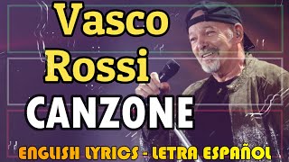 CANZONE  Vasco Rossi 1982 Letra Español English Lyrics Testo italiano [upl. by Drawde]