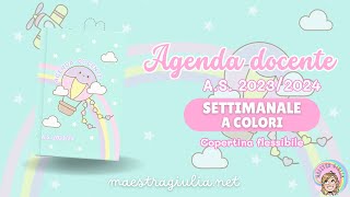 AGENDA DOCENTE SETTIMANALE DI MAESTRA GIULIA A COLORI AS 20232024 [upl. by Nivek]