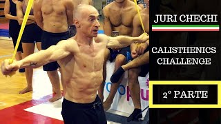 ALLENAMENTO con JURI CHECHI  2° Parte  Juri Chechi Calisthenics Challenge [upl. by Auqenet]