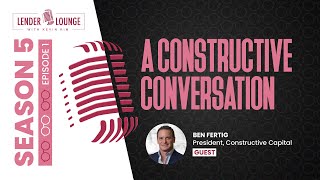 S5E1  “Constructive Conversation” with Ben Fertig President of Constructive Capital [upl. by Dorrej]