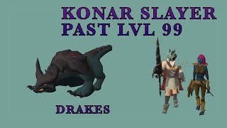 Old School RuneScape  Konar slayer past lvl 99  Drakes [upl. by Danya]