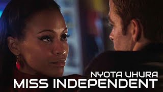 Nyota Uhura  Miss Independent [upl. by Mera643]