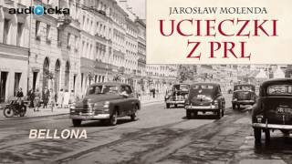 Słuchaj za darmo  Ucieczki z PRL  audiobook [upl. by Aihn]