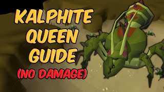 Simple Kalphite Queen Guide amp No Damage KQ OSRS [upl. by Teews]