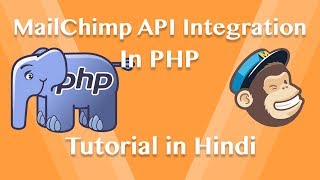 MailChimp API Integration in PHP  Tutorial in Hindi [upl. by Germaine]