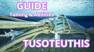 The GUIDE of the Tusoteuthis in ARK  Survival Ascended [upl. by Pratte586]