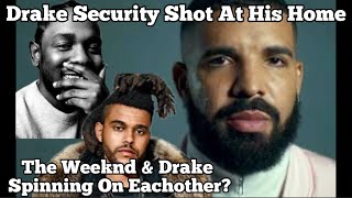 DRAKE Security Shot At DRAKE Crib Retaliaton From The WEEKND Manager Security Shot At His Crib [upl. by Alyosha]