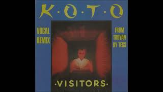 Koto – Visitors Vocal Remix [upl. by Vardon]