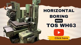 TOS Boring Machine WH63 prowincorporation usedmachinery industrialmachine [upl. by Apple730]