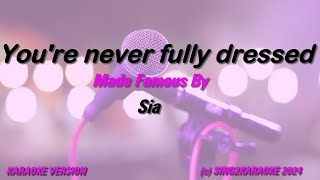 Sia Youre never fully dressed without a smile Karaoke Version Lyrics [upl. by Civ]