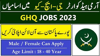 GHQ Jobs 2023  general headquarters Jobs  GHQ Rawalpindi [upl. by Nonad]