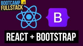 🎨 Cómo usar Bootstrap en tu aplicación de React ⚛️  FullStack Bootcamp JavaScript [upl. by Ynohtn312]