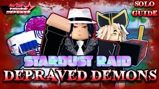 Depraved Demonzone Solo Guide  All Star Tower Defense [upl. by Irrab]