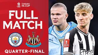 FULL MATCH  Manchester City v Newcastle United  Quarterfinal  Emirates FA Cup 202324 [upl. by Gayla]