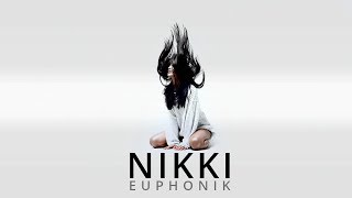 EUPHONIK  NIKKI [upl. by Ymac]