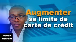 Comment Augmenter sa LIMITE de crédit 1730 [upl. by Macgregor]