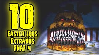 TOP 10 10 Easter Eggs Mas Extraños De Five Nights At Freddys 4 Que Tu No Sabias  FNAF 4 [upl. by Llenrev]