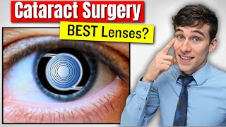 The BEST Cataract Surgery Lenses Options  Doctor Explains [upl. by Gerta108]