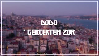 Dodo  Gerçekten Zor Batuhan Ceyhan Remix TikTok [upl. by Uzziel]