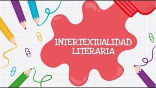 Intertextualidad literaria  1ero de secundaria  Literatura [upl. by Raynell302]