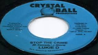 Lukie D  Stop the crime [upl. by Aime480]