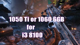 GTX 1050 ti vs 1060 6GB  Paired with i3 8100  Gaming Performance Comparison [upl. by Oster306]