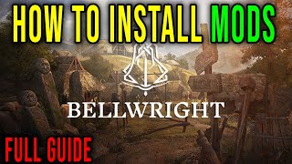 HOW TO DOWNLOAD AND INSTALL MODS UNLOCKER FULL GUIDE  Bellwright [upl. by Atteval]