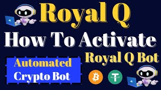 How To Activate Royal Q Bot For Annual Subscription [upl. by Innavoeg]