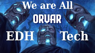 Orvar the AllForm  Copies Control quotBorrowingquot  100 Budget EDHCommander Deck Tech [upl. by Yevreh]