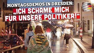 Montagsdemos in Dresden „Ich schäme mich für unsere Politiker“ [upl. by Gall]