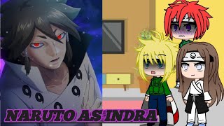 Naruto family and friends react to Naruto as Indra otsutsuki [upl. by Gudren]