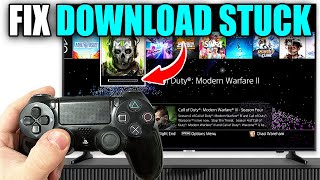 How To Fix Game Download Stuck On PS4  Easy Guide [upl. by Sauder238]