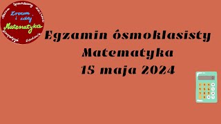 Zadanie 7 Egzamin ósmoklasisty z matematyki 2024 maj Oceń prawdziwość podanych zdań [upl. by Theadora289]