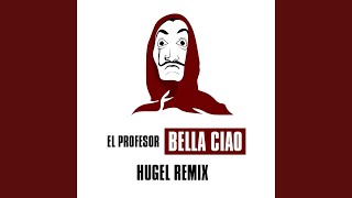 Bella ciao Hugel Remix [upl. by Tj62]