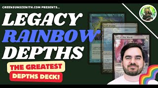 Still the greatest Depths deck in Legacy 🏆  Rainbow Depths  GreenSunsZenithcom [upl. by Lexy]